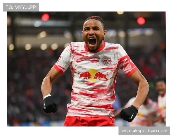 恩昆库：从边缘替补到莱比锡王牌的生涯进阶解析