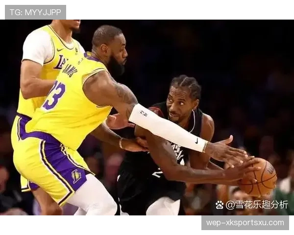 伦纳德切换防守拉升球队效率 关键时刻影响对比乔治明显