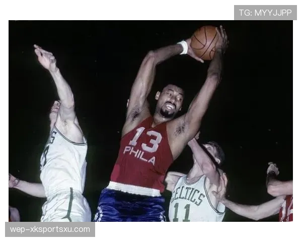 张伯伦内线单打比拉塞尔更具得分效率